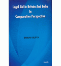 Legal Aid in Britain and India in Comparative Perspective